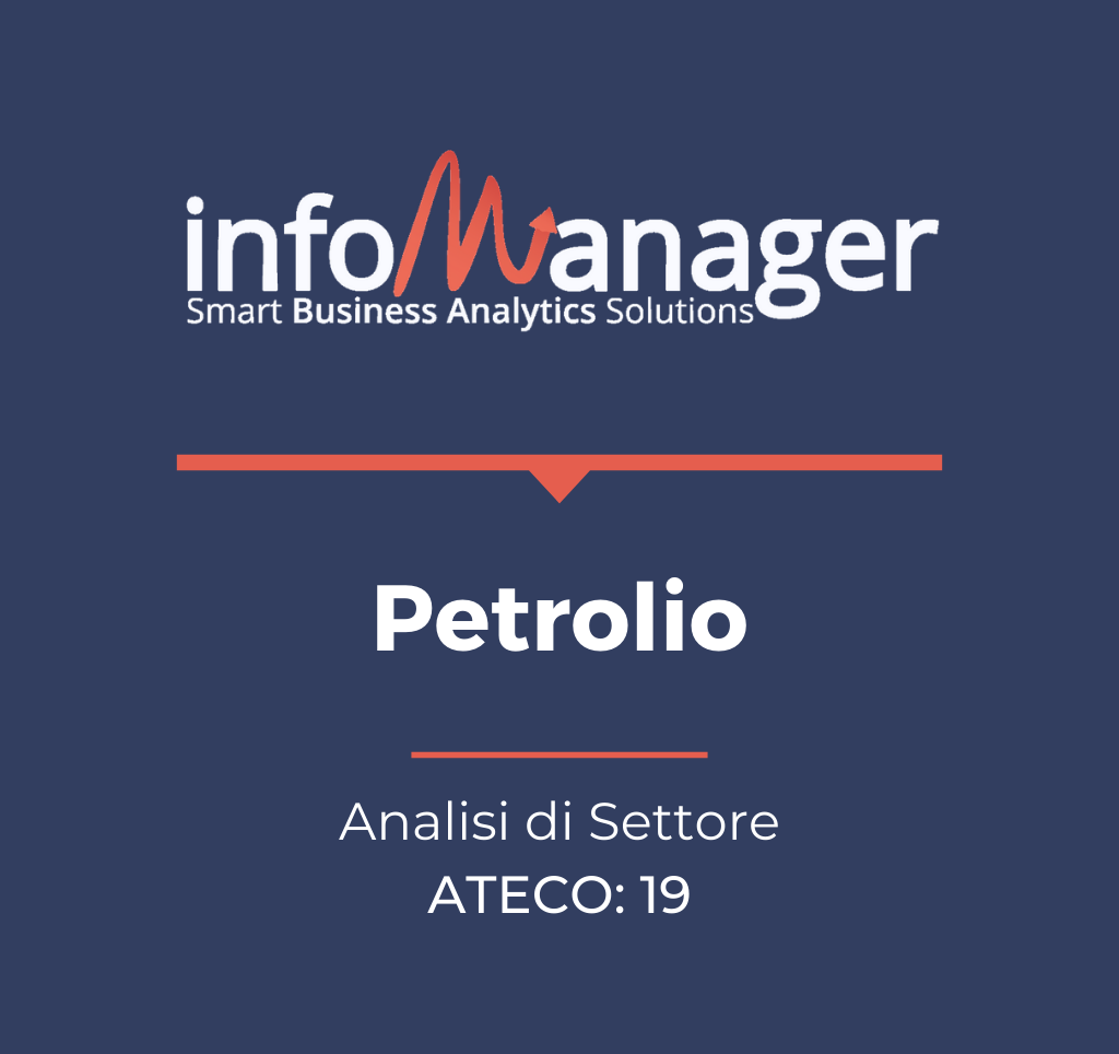 Petrolio - ATECO 19 analisi settore petrolio